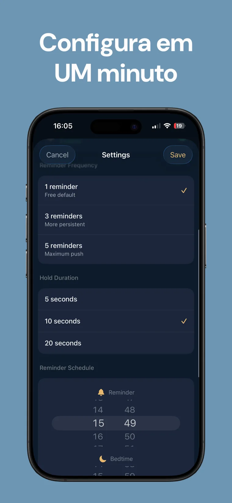Configura em UM minuto — Ecrã de configuração do Lembrete de Sono com um horário de lembrete e um horário de dormir.